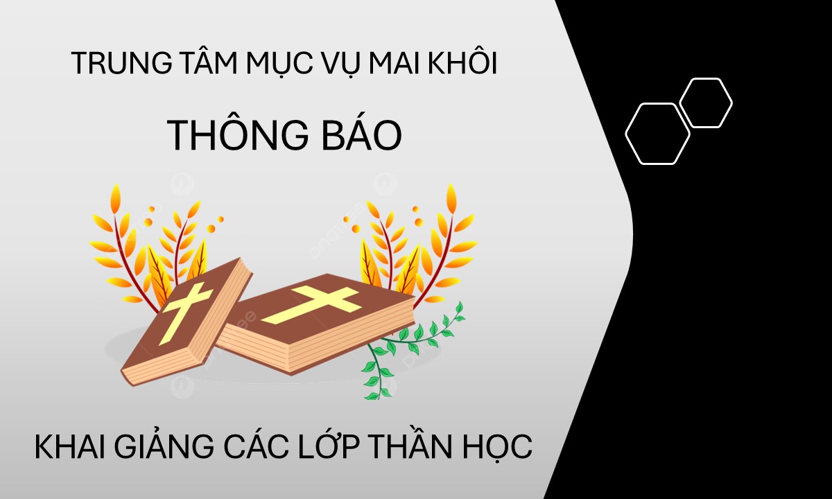 Thông báo khai giảng các lớp thần học tại TTMV Mai Khôi