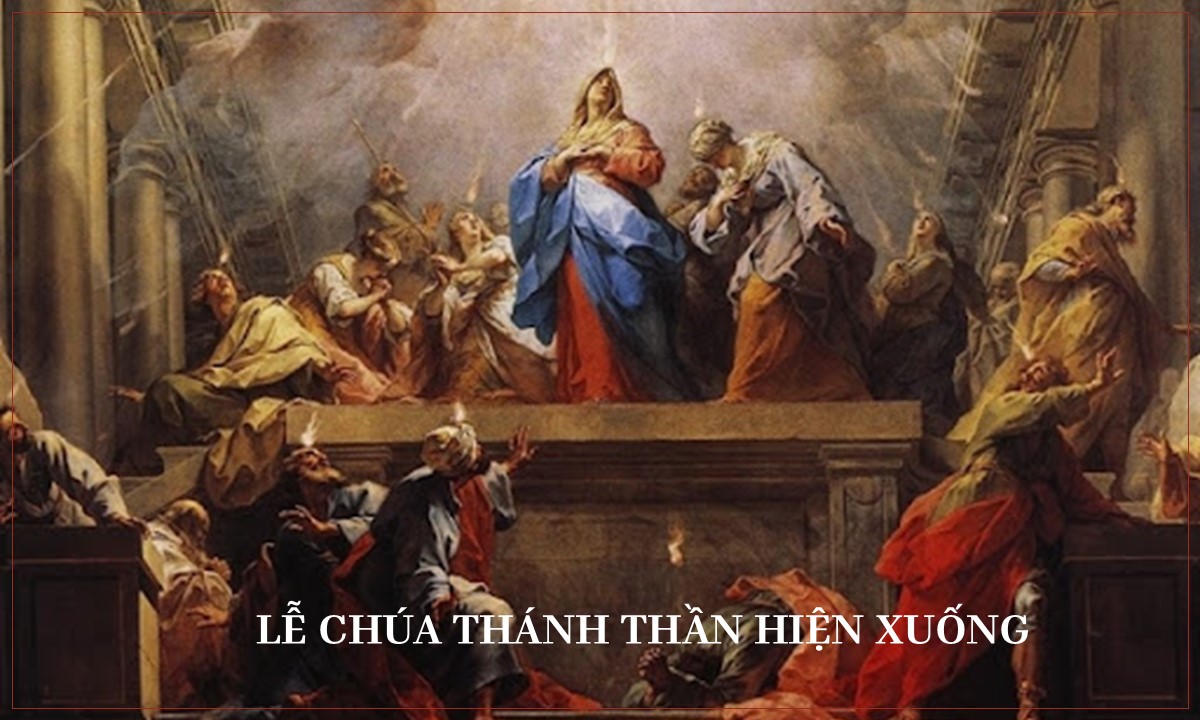 Khi tình nghĩa mạnh hơn lý trí - Lễ Chúa Thánh Thần Hiện Xuống - Lm GB Võ Khắc Duy OP.