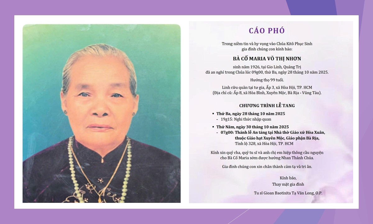 CÁO PHÓ: Bà Cố Maria Võ Thị Nhơn, Thân mẫu của Thầy Gioan Baotixita Tạ Văn Long, O.P.